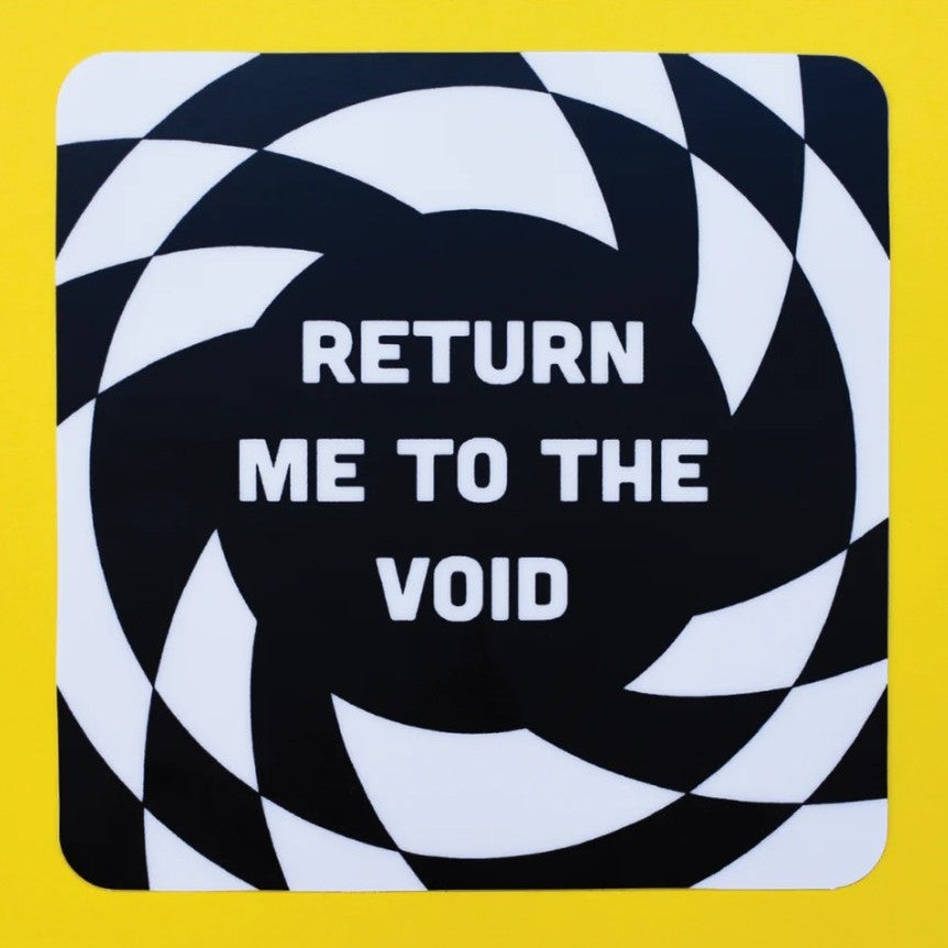 return me to the void sticker