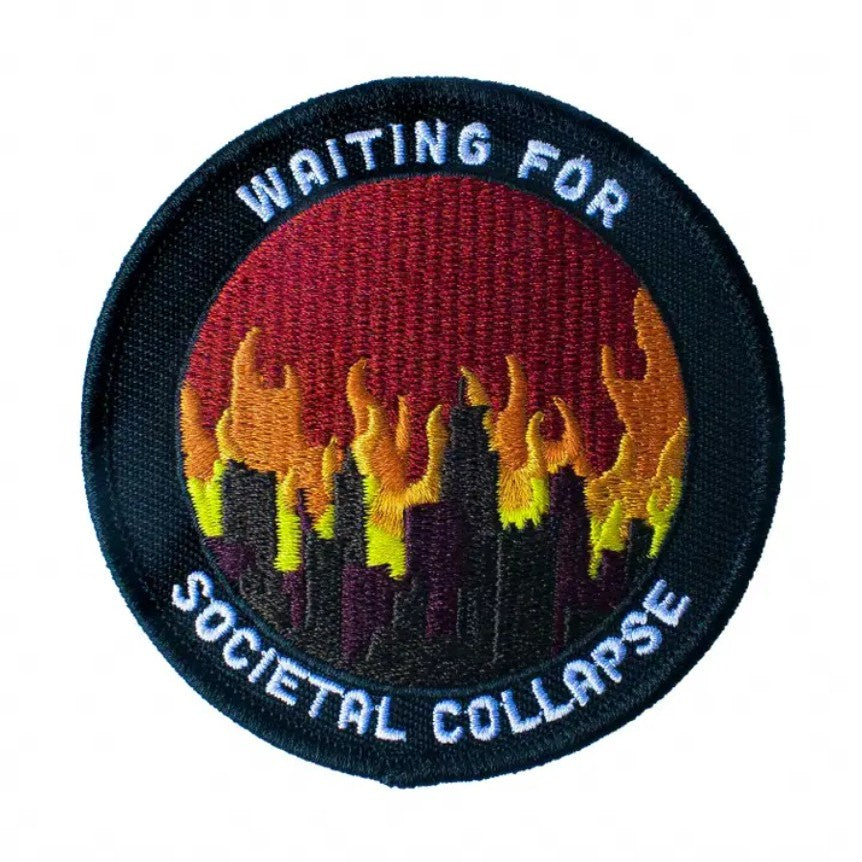 waiting for societal collapse patch