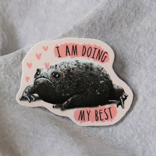 cute sticker of an african rain frog and the words "i am doing my best"