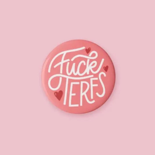 fuck terfs button