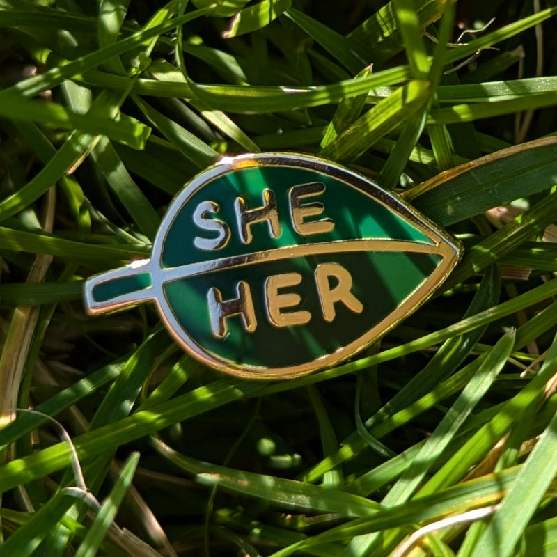 leafy pronoun pin - she/her