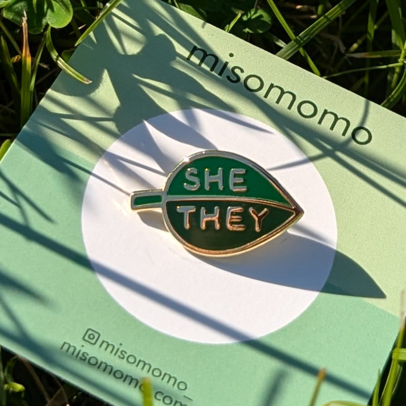 leafy pronoun pin - she/they