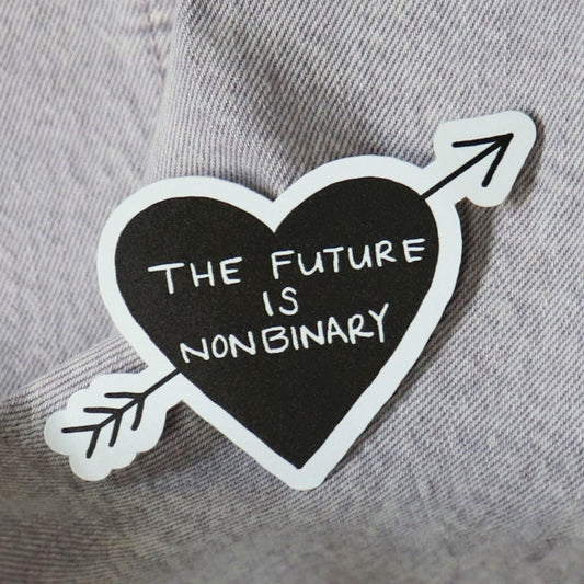 cute sticker of a heart with an arrow through it and the words "the future is nonbinary"